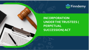 Incorporation Under the Trustees (Perpetual Succession) Act