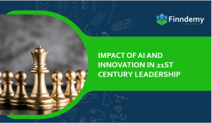 Impact of AI and Innovation in 21st Century Leadership