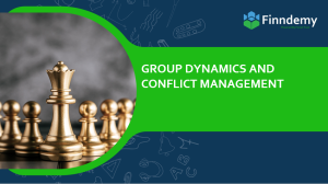 Group Dynamics and Conflict Management