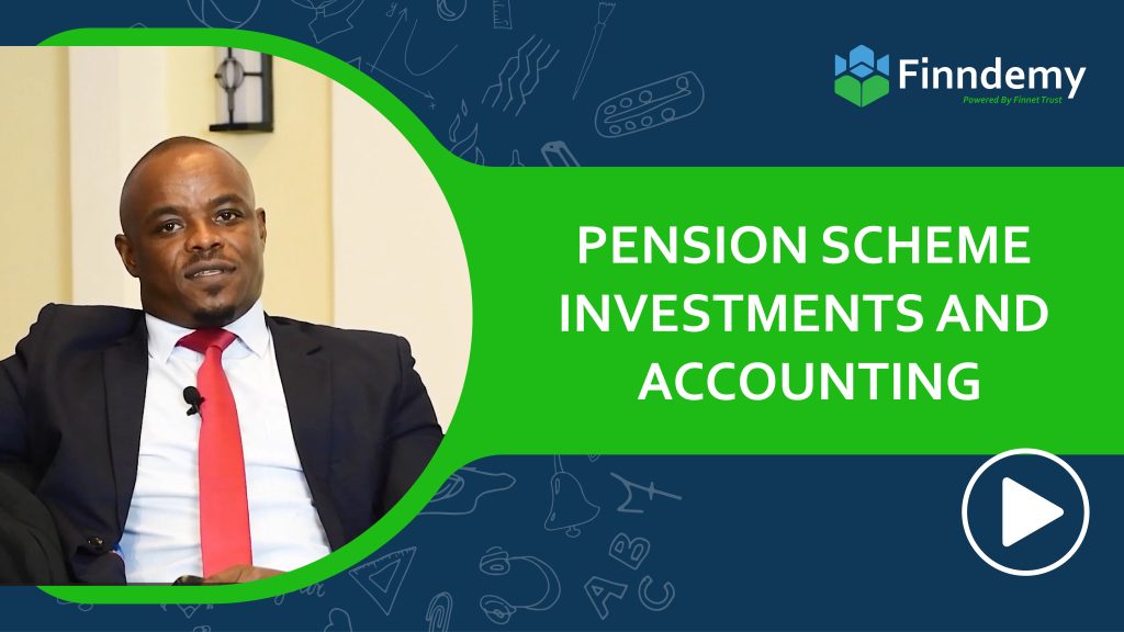 Pension Scheme Investments and Accounting